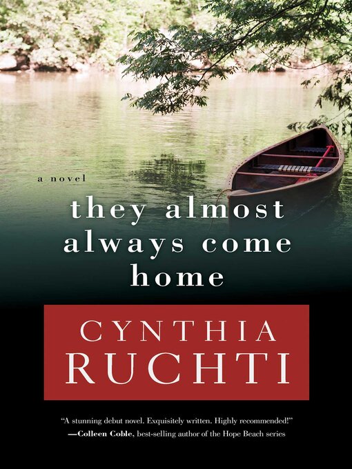Title details for They Almost Always Come Home by Cynthia Ruchti - Wait list
